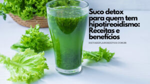 Suco detox para quem tem hipotireoidismo