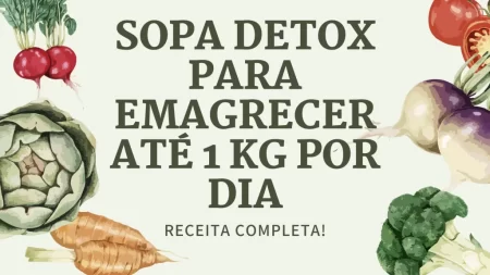 Sopa Detox para Emagrecer Até 1 kg por Dia